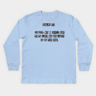 Psalms 3:3 Kids Long Sleeve T-Shirt